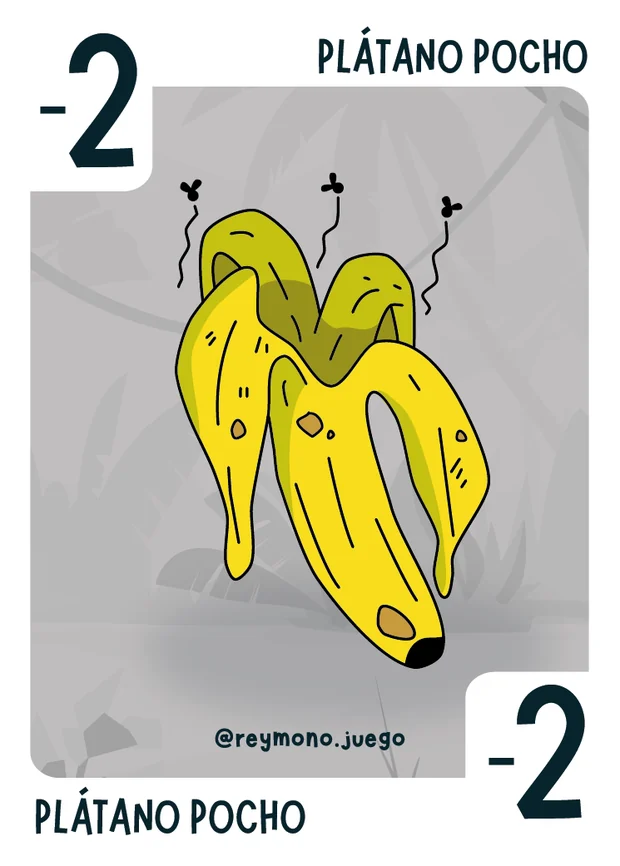 Carta bonus Plátano pocho de Rey Mono, −2 puntos: un plátano pasado con moscas alrededor